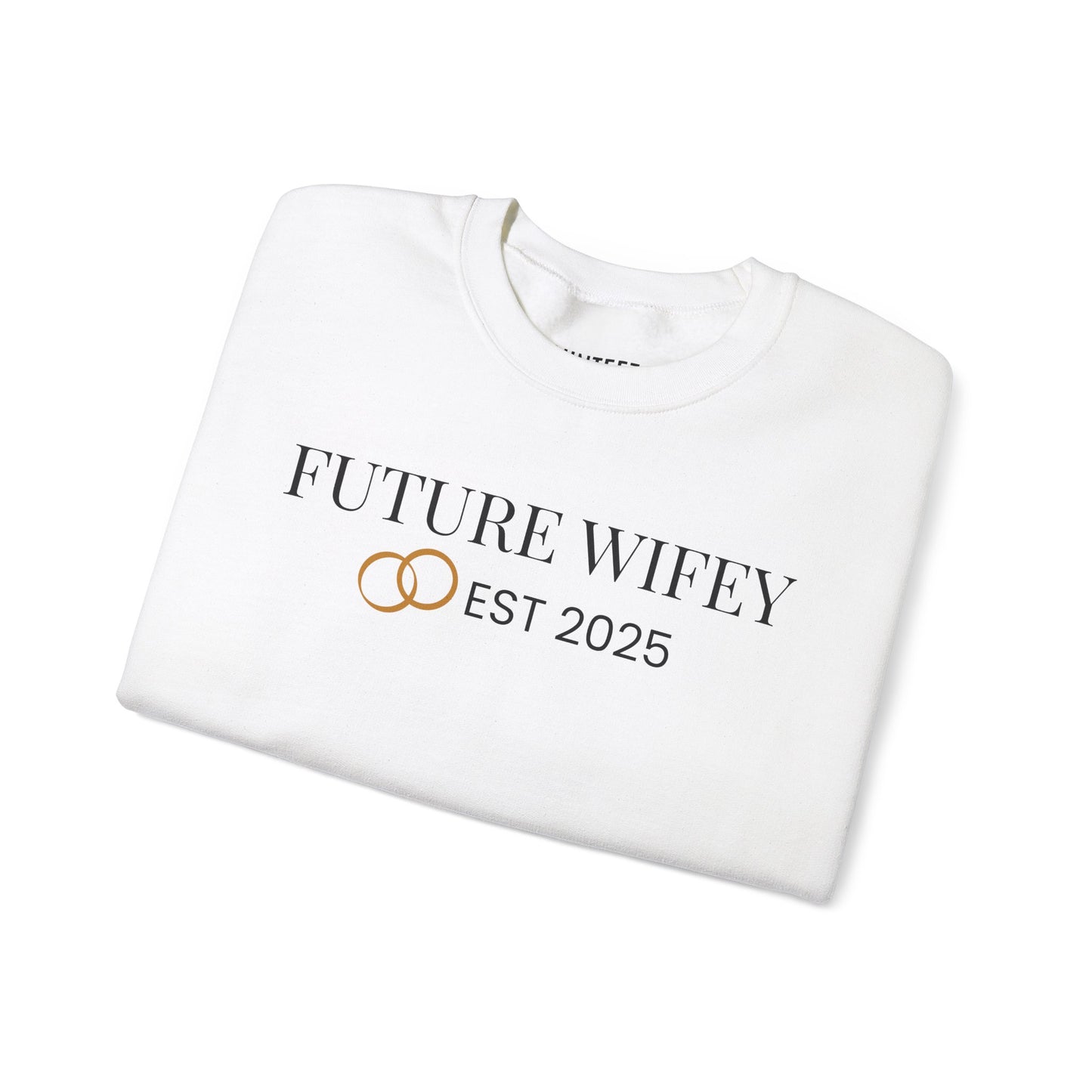 Future Wifey Crewneck Sweatshirt
