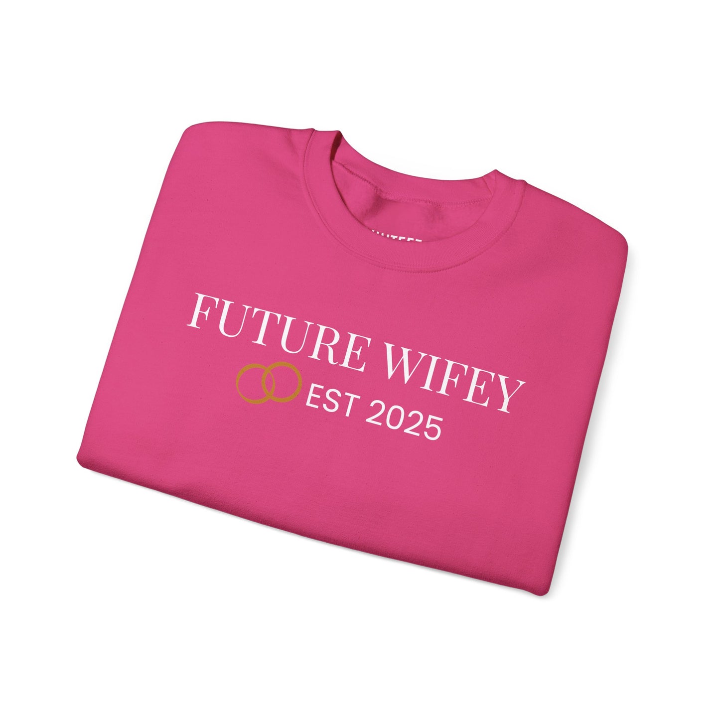 Future Wifey Crewneck Sweatshirt