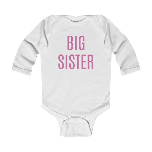 Infant Long Sleeve Big Sister Bodysuit