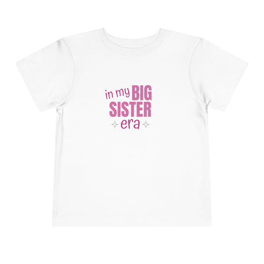 Toddler "In My Big Sister Era" Tee