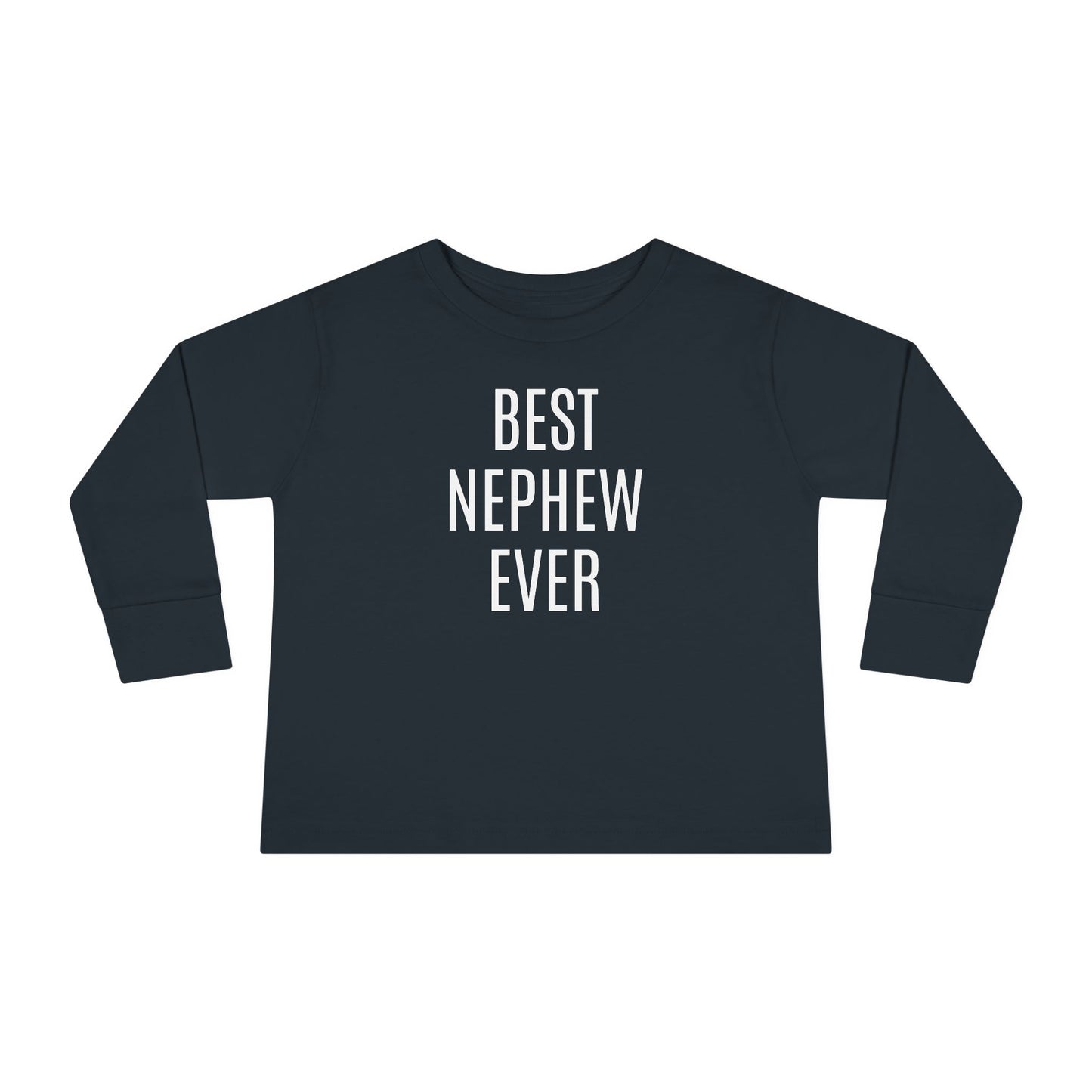 Toddler Best Nephew Ever Long Sleeve Tee